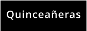 Quinceañeras