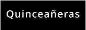 Quinceañeras