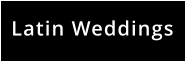 Latin Weddings