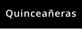 Quinceañeras