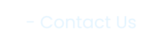 - Contact Us