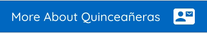 More About Quinceañeras